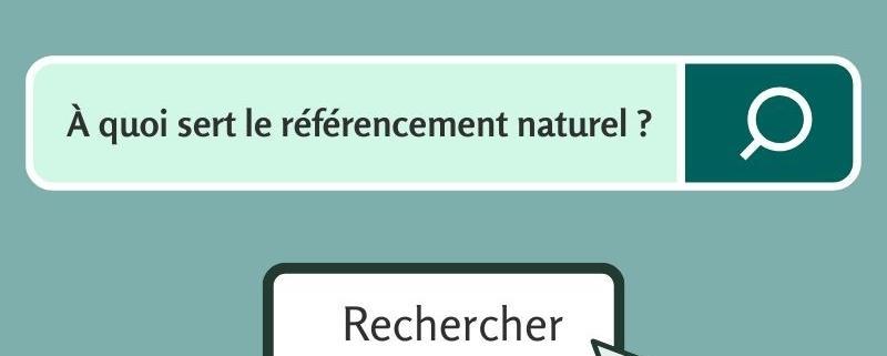 À quoi sert le référencement naturel (SEO) ?