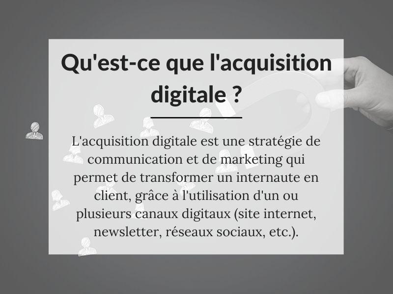 Qu'est-ce que l'acquisition digitale ?