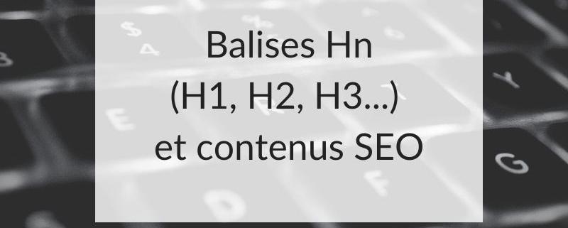 Balise HN et contenus SEO