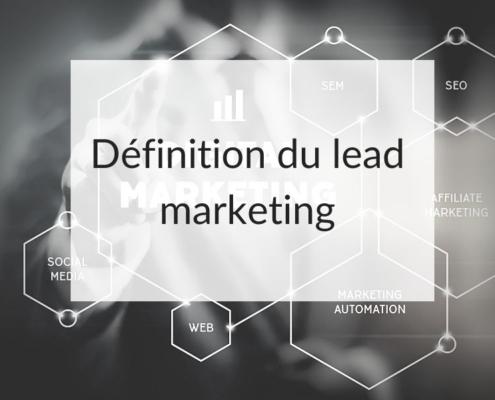 Définition du lead marketing